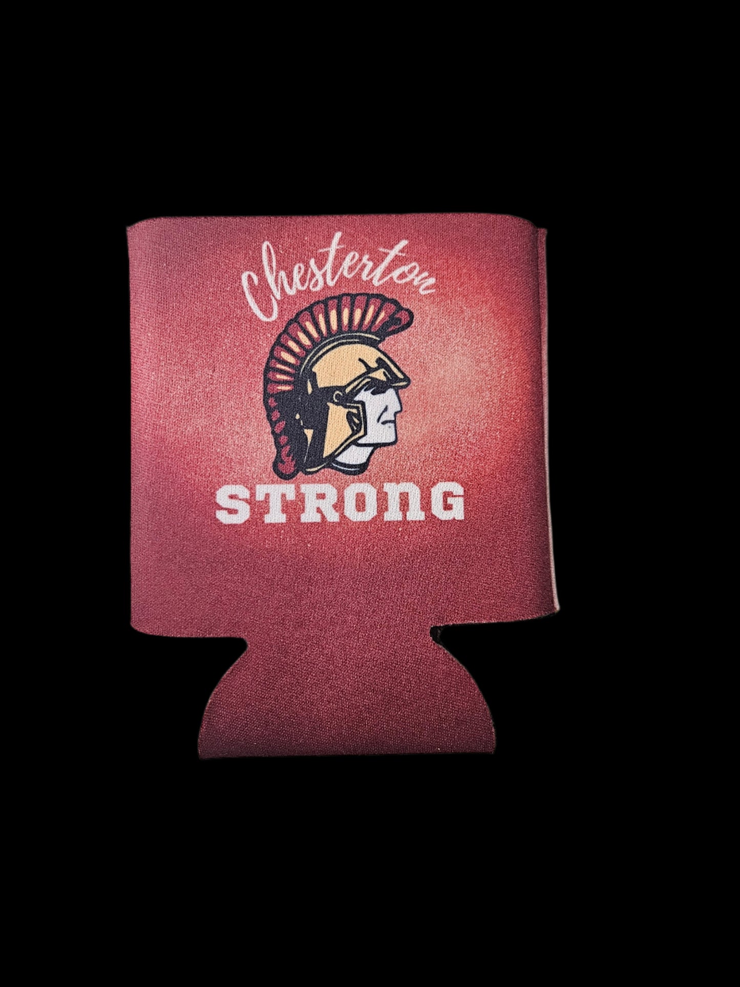 Koozie - Chesterton Indiana "Chesterton Strong"